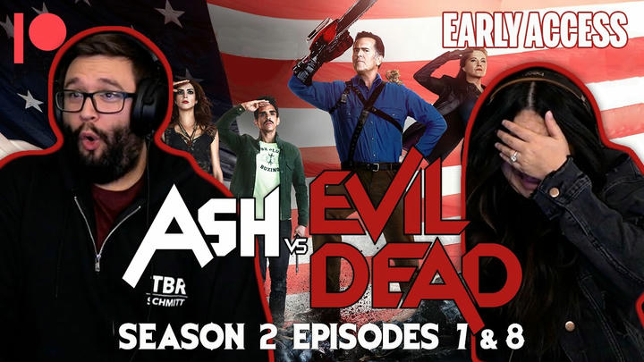 EARLY ACCESS: Ash vs Evil Dead Season 2 Episodes 7 & 8 YouTube Reaction!!