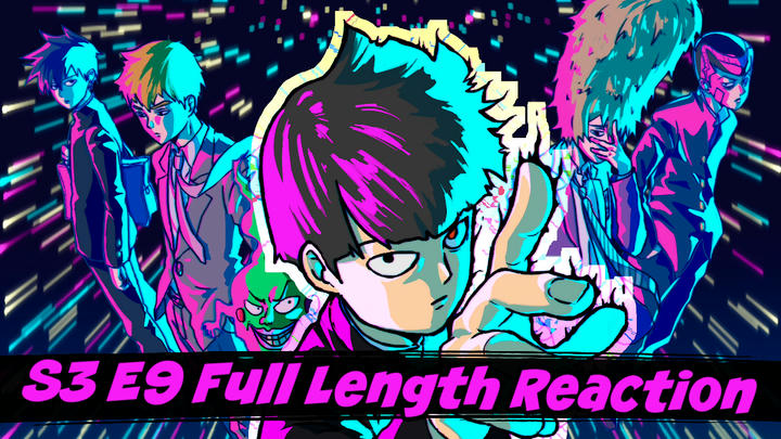Mob Psycho 100 Season 3 Episode 9 Full Length Reaction