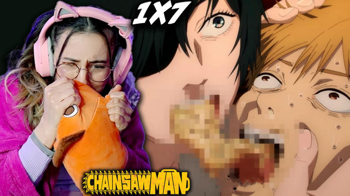 CHAINSAW MAN: EPISODE 7 - UNCUT REACTION