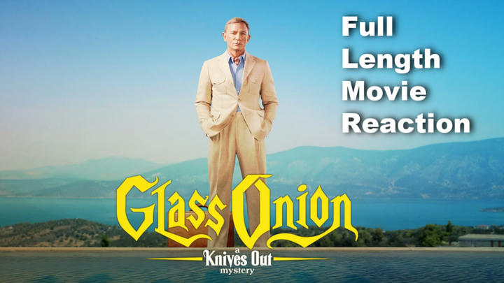 Glass Onion Full Length Movie Reaction