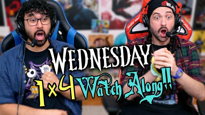 Wednesday 1x4 WATCH ALONG!!