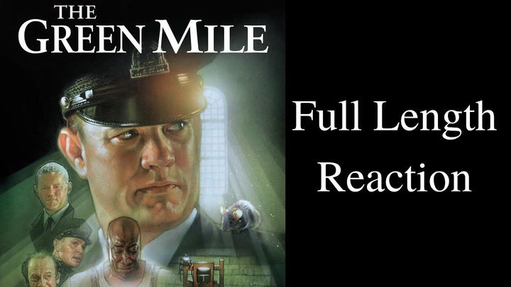 "The Green Mile" full length reaction