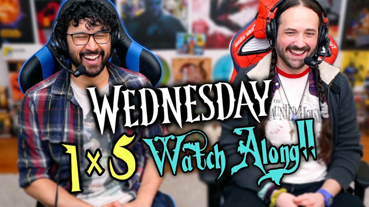 Wednesday Episode 5 WATCH ALONG!!
