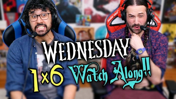 Wednesday Episode 6 WATCH ALONG!!
