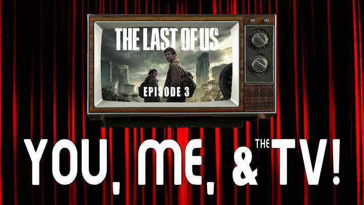 The Last Of Us | Season 1 | Episode 3 | Full-Length Commentary