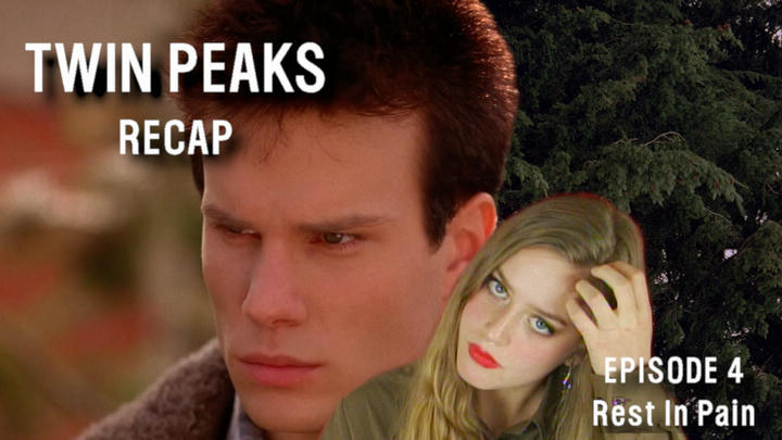 Twin Peaks Episode 4: Rest In Pain
