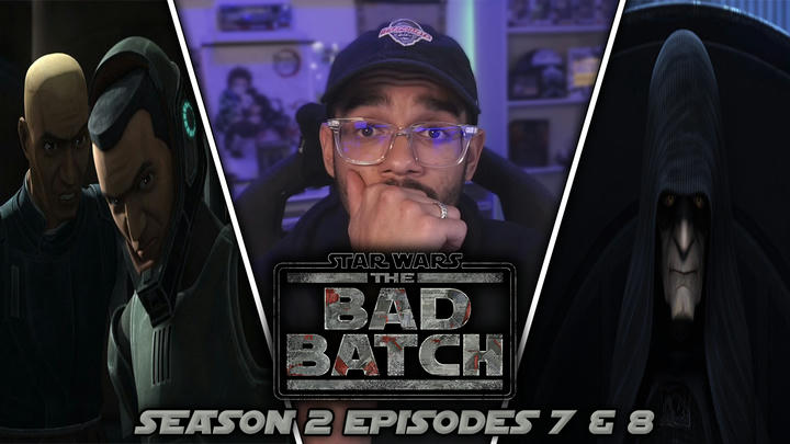 Star Wars The Bad Batch: Season 2 Episode 7 & 8 Full Length Reaction! The Clone Conspiracy -Truth & Consequences