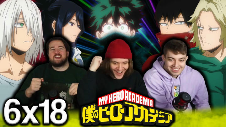 My Hero Academia 6x18 "Izuku Midoriya and Tomura Shigaraki" EXTRA Early Access/Watchalong