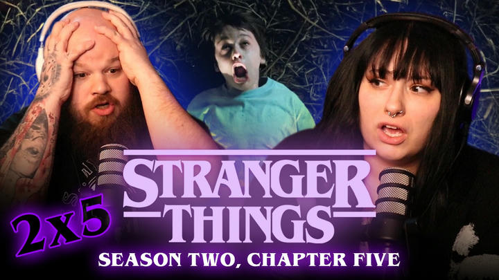 STRANGER THINGS [2x5] | EXTENDED REACTION