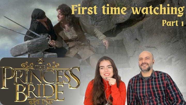 "The Princess Bride" Reaction (part 1)