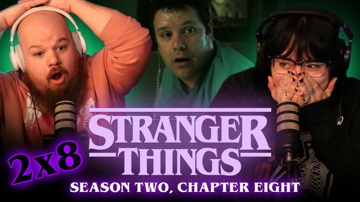 STRANGER THINGS [2x8] | EXTENDED REACTION