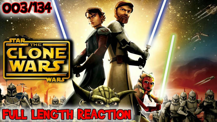 Verowak Reacts - Star Wars: The Clone Wars (2008)