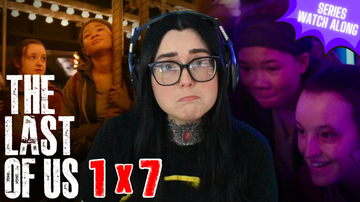 The Last of Us - EPISODE 7 - WATCH ALONG Full Length Reaction