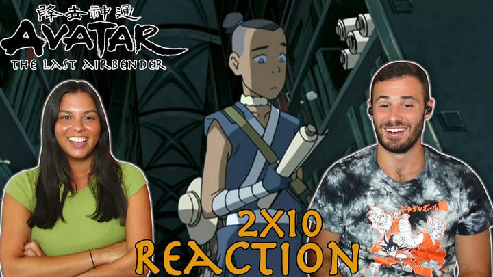 Avatar The Last Airbender 2x10 Reaction and Review