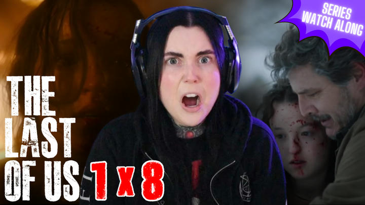 The Last of Us - EPISODE 8 - WATCH ALONG Full Length Reaction