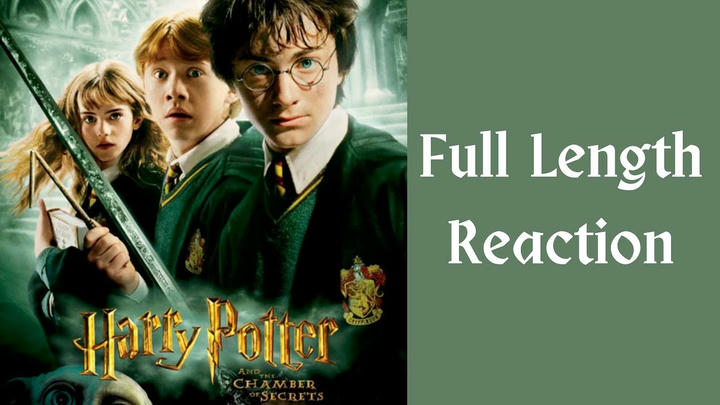 "Harry Potter and the Chamber of Secrets" full length reaction