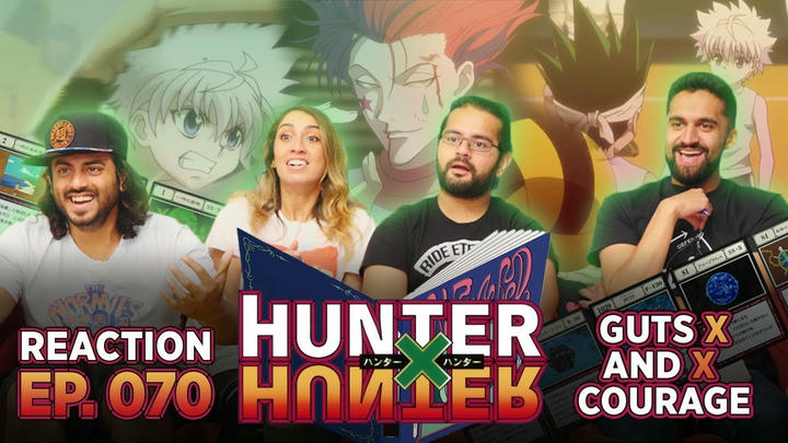 Hunter x Hunter - Episode 70 Guts x and x Courage - Reaction!
