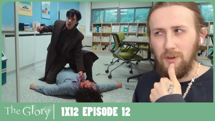 INCREDIBLE EPISODE! - The Glory (더 글로리) 1X12 Reaction