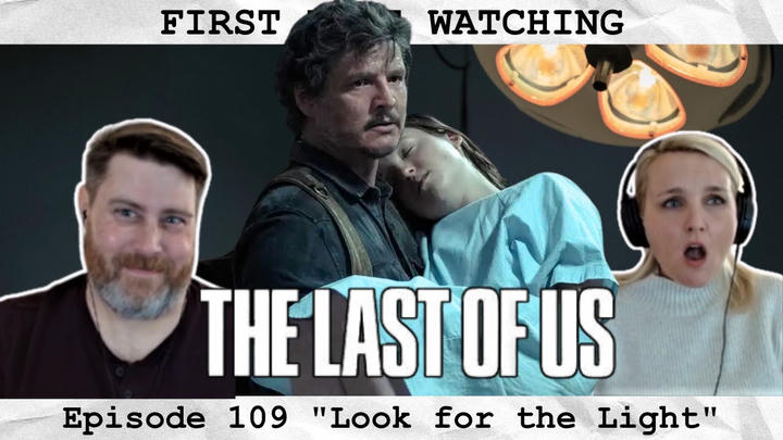 THE LAST OF US - S1 E9 "Look for the Light"  | FIRST TIME WATCHING | TV Reaction