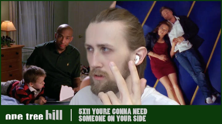 DAN IS BACK! - One Tree Hill 5X11 - 'You're Gonna Need Someone On Your Side' Reaction