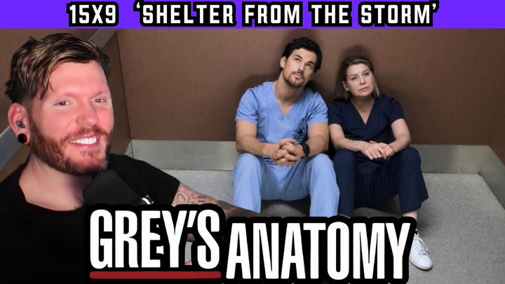 First time watching GREY'S ANATOMY 15x9 ‘Shelter from the Storm' REACTION