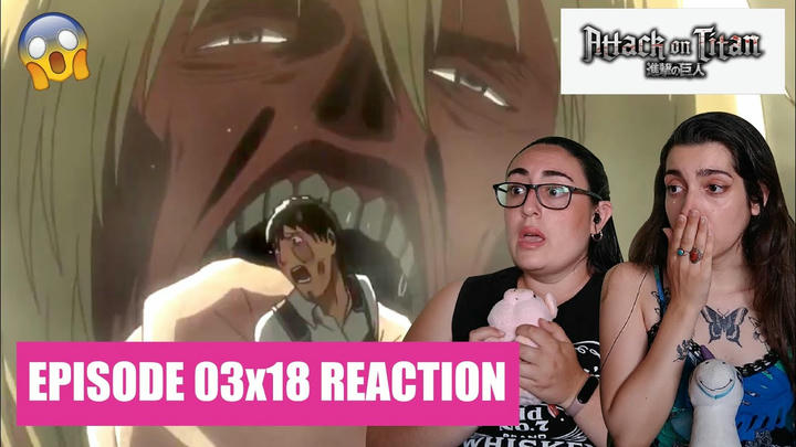 ATTACK ON TITAN Reaction 3x18 - "MIDNIGHT SUN"