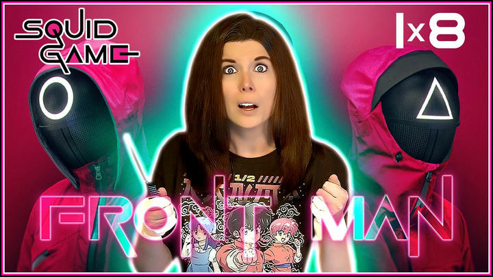 Squid Game 1x8 REACTION!! Front Man