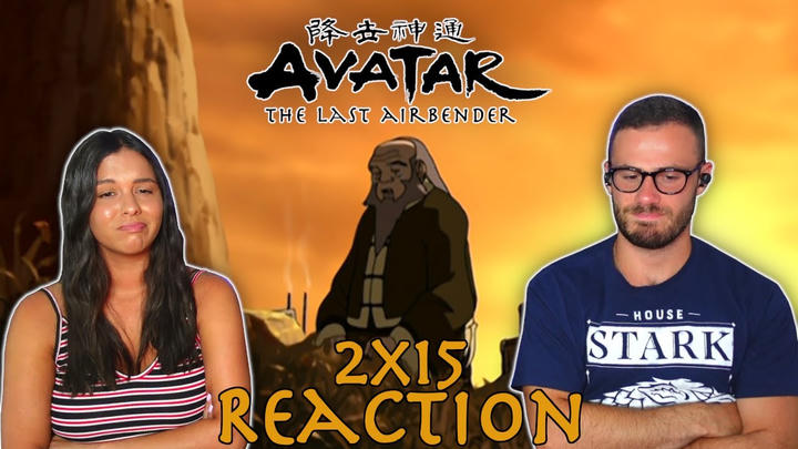 Avatar The Last Airbender 2x15 Reaction and Review