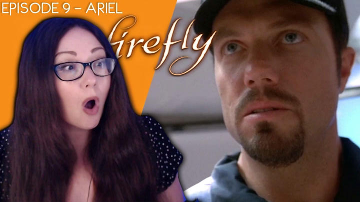Firefly - Episode 9 Ariel - Full Reaction