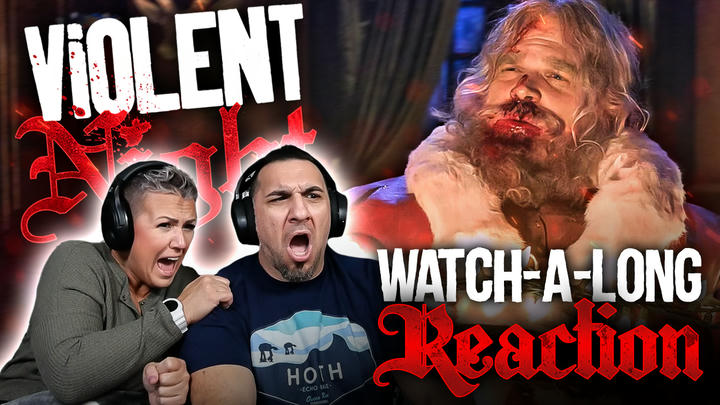 Violent Night REACTION!! (full watch-a-long)