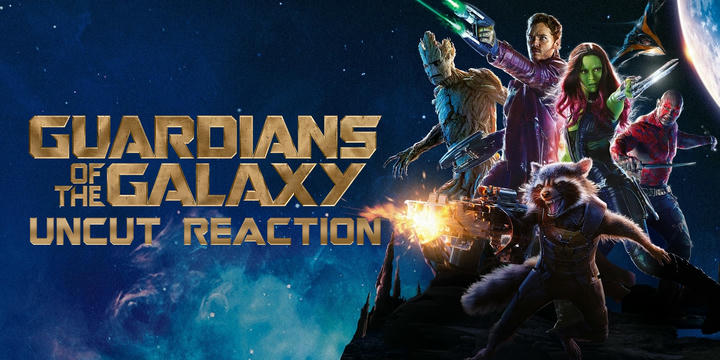 Guardians of the Galaxy Uncut Reaction!