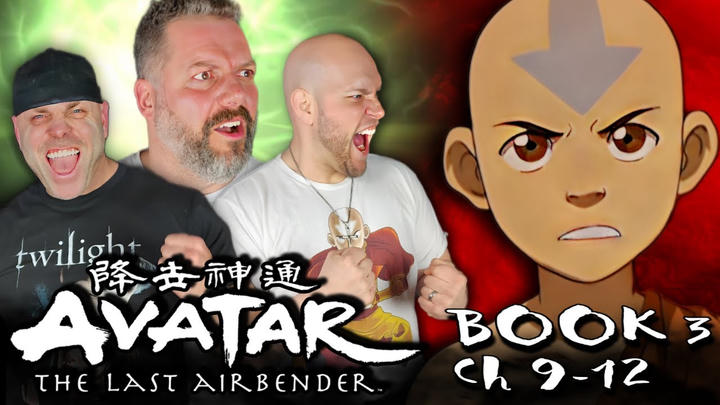 EARLY RELEASE: YT CUT Avatar the Last Airbender Book 3 chap 9-12