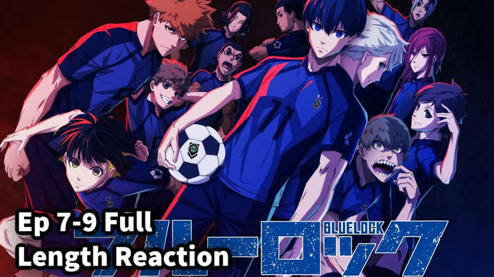 Blue Lock E7-E9 Full Length Reaction