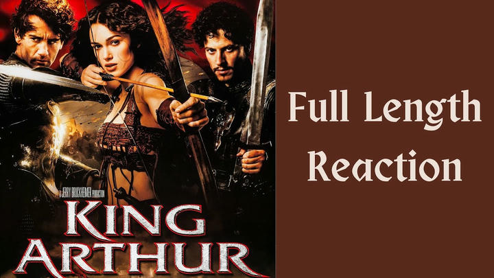 "King Arthur" full length reaction (director's cut)
