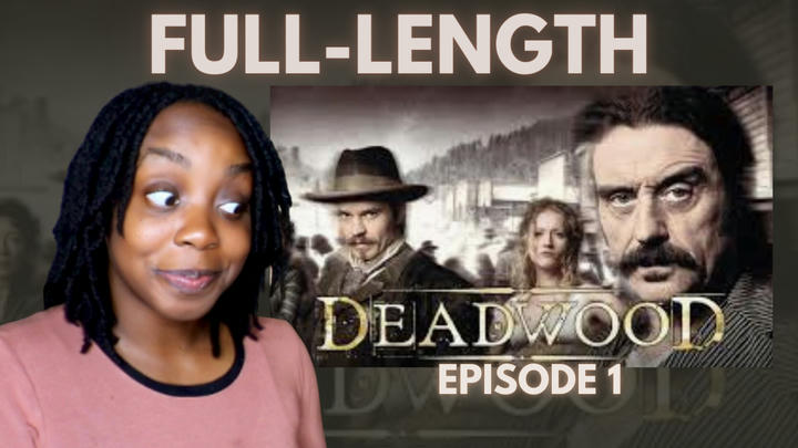 DEADWOOD S1E01 | REACTION | FIRST TIME WATCHING