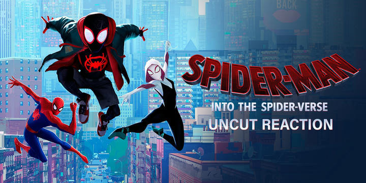 Spider-Man: Into the Spider-Verse Uncut Reaction!