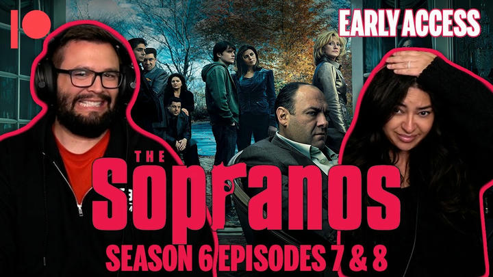 EARLY ACCESS: The Sopranos Season 6 Episodes 7 & 8 YouTube Reaction!!