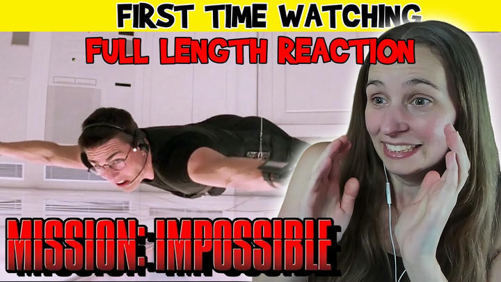 Mission: Impossible (1996) * FULL LENGTH REACTION