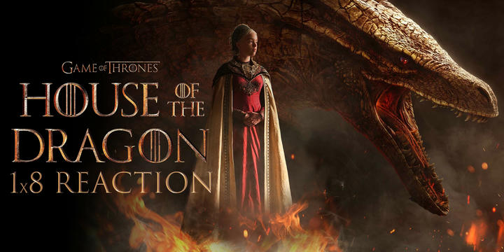 House of the Dragon 1x8 Uncut Reaction!