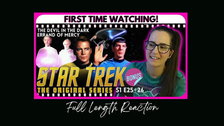 🖖Star Trek: The Original Series Extra Eps S01E25 The Devil in the Dark + S01E26 Errand of Mercy Full Length Reaction