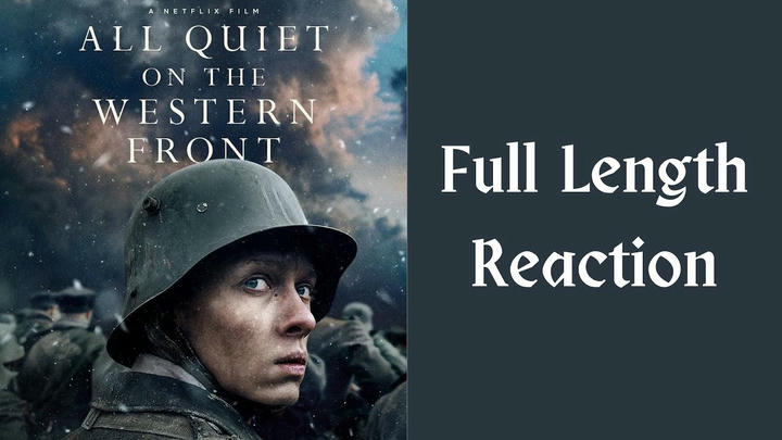 "All Quiet on the Western Front" full length reaction