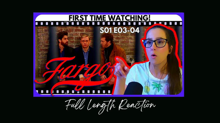 Fargo S01E03-04 Full Length Reaction