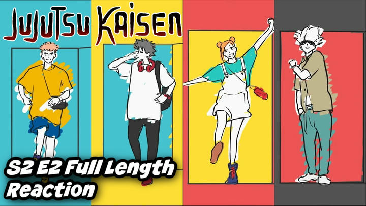 Jujutsu Kaisen Season 2 Episode 2 Full Length Reaction
