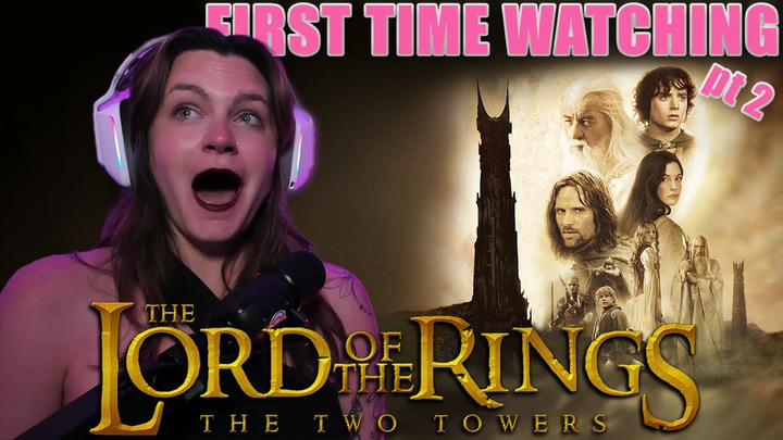 Lipps Reacts - The Lord of the Rings: The Two Towers (2002)
