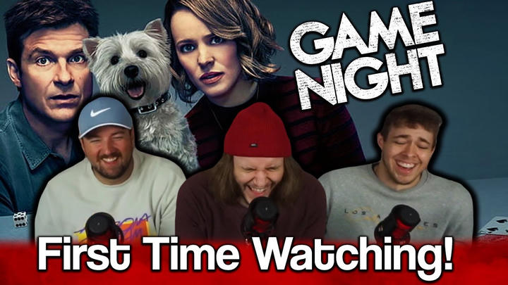 Game Night (2018) - Movie Night Reaction #73 *1-WEEK* EARLY ACCESS
