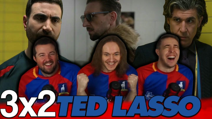 Ted Lasso 3x2 '(I Don't Want to Go to) Chelsea' EXTRA Early Access/Watchalong