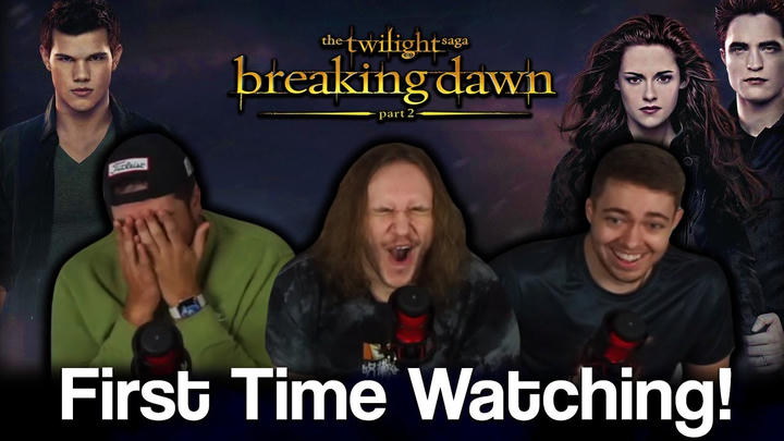 Twilight: Breaking Dawn Part 2 - (Special) Movie Reaction Early Access/Full Watchalong