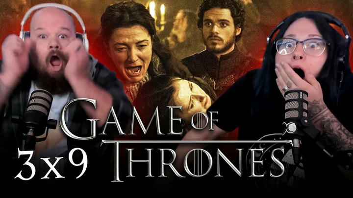 GAME OF THRONES [3x9] | EXTENDED REACTION