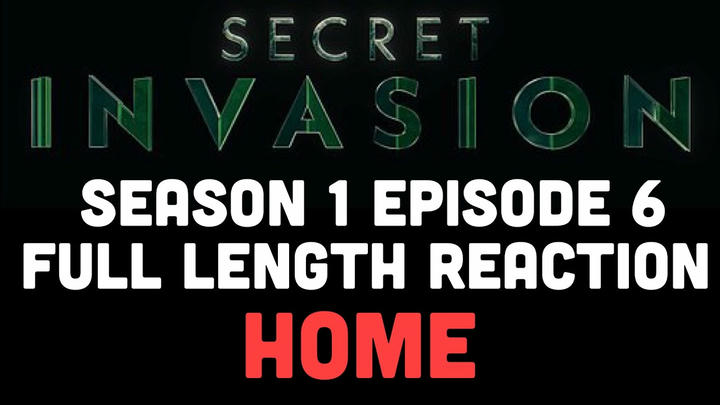 SECRET INVASION 1x6 - Full Length Reaction