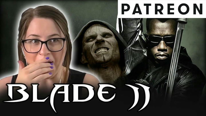 Blade II (2002) - Patreon Version